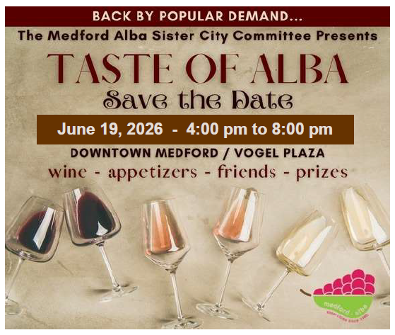 Taste of Alba Save the Date - June 19, 2026, 4:00 PM to 8:00 PM, Downtown Medford / Vogel Plaza